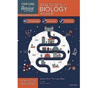 Oxford Revise: Aqa Gcse Biology Complete Revision And Practice