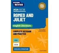 Oxford Revise: Aqa Gcse English Literature: Romeo And Juliet