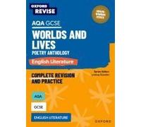 Oxford Revise: Aqa Gcse English Literature: Worlds And Lives Poetry Anthology
