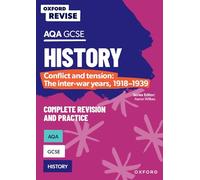 Oxford Revise AQA GCSE History Conflict and tension The interwar years 19181939 Complete Revision and Practice by Paul Martin Paul Martin (Auteur)