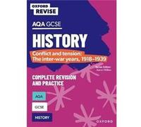 Oxford Revise AQA GCSE History Conflict and tension The interwar years 19181939 Complete Revision and Practice by Paul Martin Paul Martin (Auteur)