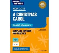 Oxford Revise : AQA GCSE Littérature anglaise : Un chant de Noël