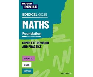 Oxford Revise: Edexcel GCSE Maths Foundation Complete Revision and Practice: For the 2027 Exams