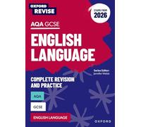 Oxford Revise: Oxford Revise: AQA GCSE English Language Revision and Exam Practice (Exams from 2026)
