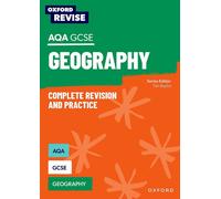 Oxford Revise: Oxford Revise: Aqa Gcse Geography Complete Revision And Practice