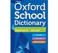 Oxford School Dictionary by Oxford Dictionaries Hardcover Book Oxford Dictionaries (Auteur)