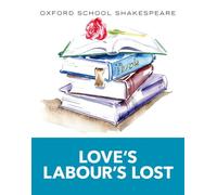 Inconnu – Oxford School Shakespeare: Love's Labour's Lost – Version originale