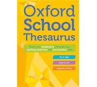 Oxford School Thesaurus - Oxford Dictionaries - Oxford University Press - Livre en Anglais - Hardback Oxford DictionariesOxford Dictionaries (Auteur)
