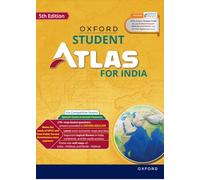 Oxford Student Atlas for India: For UPSC and Competitive Exams