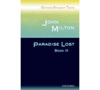 Oxford Student Texts: John Milton: Paradise Lost