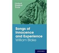 Oxford Student Texts Songs of Innocence and Experience by William Blake Paperback Book William Blake - Richard Willmott - Victo (Auteur)