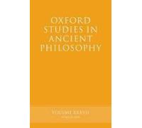 Oxford Studies in Ancient Philosophy, Oxford Studies in Ancient Philosophy