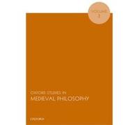 Oxford Studies In Medieval Philosophy, Volume 3 (Paperback) Robert Pasnau, (Auteur)