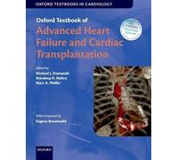 Oxford Textbook of Advanced Heart Failure and Cardiac Transplantation