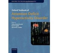 Oxford Textbook of Attention Deficit Hyperactivity Disorder (Oxford Textbooks in Psychiatry) - [Version Originale] Inconnu (Auteur)