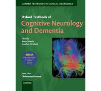 Oxford Textbook of Cognitive Neurology and Dementia