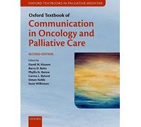 Oxford Textbook Of Communication In Oncology And Palliative Care