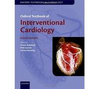 Oxford Textbook of Interventional Cardiology (Oxford Textbooks in Cardiology) - [Version Originale] Inconnu (Auteur)