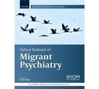 Oxford Textbook of Migrant Psychiatry Oxford Textbook of Migrant Psychiatry (Auteur)