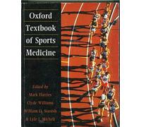 Oxford Textbook Of Sports Medicine (Oxford Medical Publications)