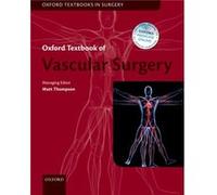 Oxford Textbook of Vascular Surgery Matthew M Thompson, Robert Fitridge, Jon Boyle, Matt Thompson (Auteur)