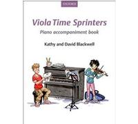 Oxford University Press Blackwell K.& D. - Viola Time Sprinters Piano Accompaniment Book Alto G