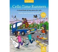 Oxford University Press Blackwell Kathy & David - Cello Time Runners - Violoncelle Violoncelle G