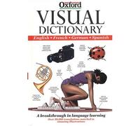 Oxford Visual Dictionary.: English, French, German, Spanish