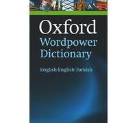 Oxford Wordpower Dictionary: (English-English-Turkish)