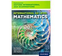 OxfordAQA International AS Mathematics (9660): Student Book