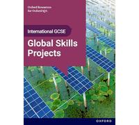 OxfordAQA International GCSE Global Skills Projects (9697): Student Book