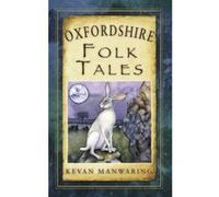 Oxfordshire Folk Tales - [Version Originale] Inconnu (Auteur)