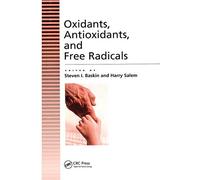 Oxidants, Antioxidants And Free Radicals