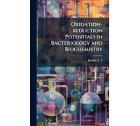 Oxidation-reduction Potentials in Bacteriology and Biochemistry
