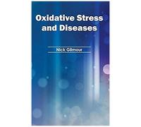 Oxidative Stress And Diseases