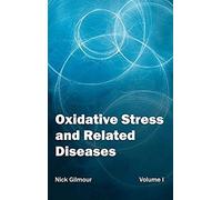 Oxidative Stress And Related Diseases