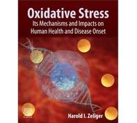 Oxidative Stress by Zeliger & Harold Toxic and Flammable Chemical Consultant and Expert Witness Certified Professional Chemist and Board Certified Forensi Zeliger Harold Toxic and Flammable Chemical C