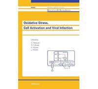 Oxidative Stress, Cell Activation And Viral Infection