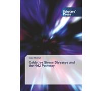 Oxidative Stress Diseases and the Nrf2 Pathway