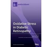 Oxidative Stress In Diabetic Retinopathy