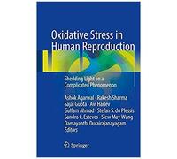 Oxidative Stress In Human Reproduction