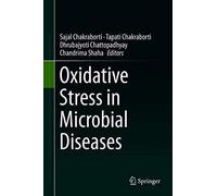 Oxidative Stress In Microbial Diseases
