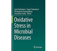 Oxidative Stress In Microbial Diseases