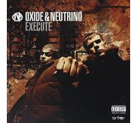 Oxide And Neutrino - Execute [Import]