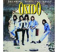 Oxido - Breaking Down The Walls [Import]