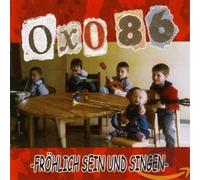 Oxo 86 - Froehlich Sein & Singen [Import]