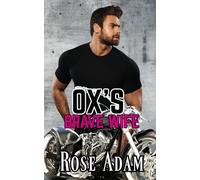 Ox's Brave Wife: Sweet with Heat MC Novella