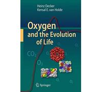 Oxygen and the Evolution of Life
