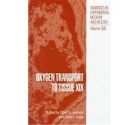 Oxygen Transport to Tissue XIX, Advances in Experimental Medicine and Biology Series