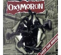 Oxymoron - Feed The Breed